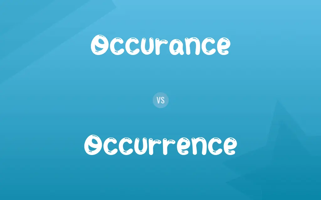 Occurance vs. Occurrence