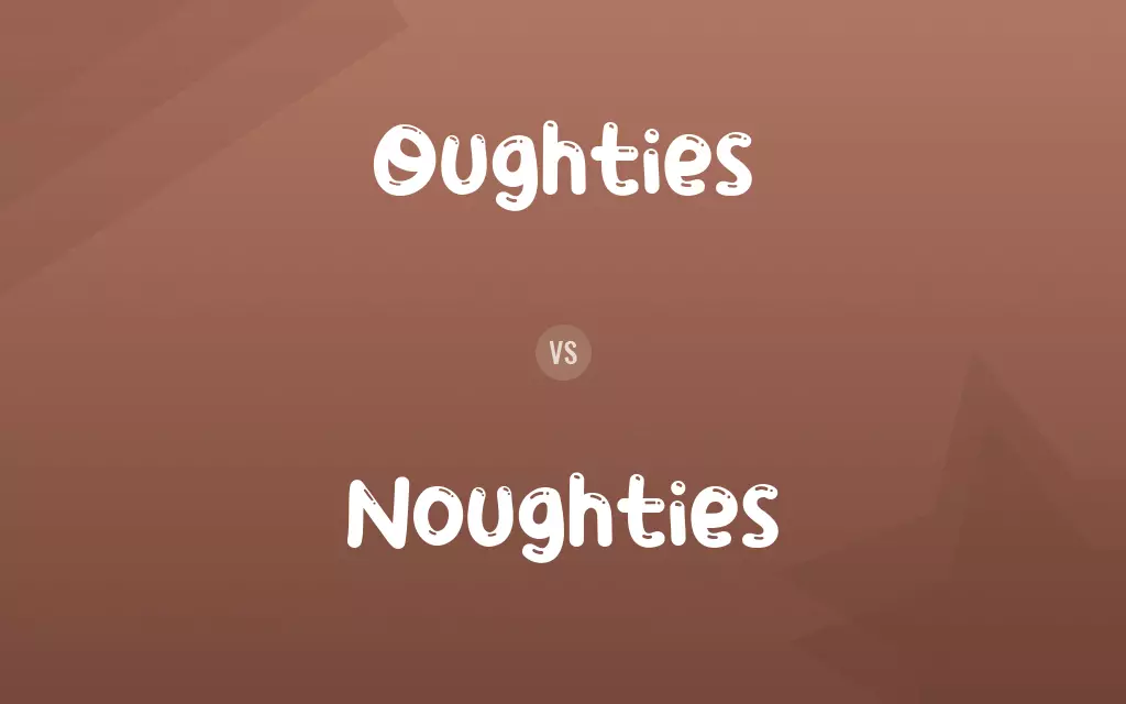 Oughties vs. Noughties