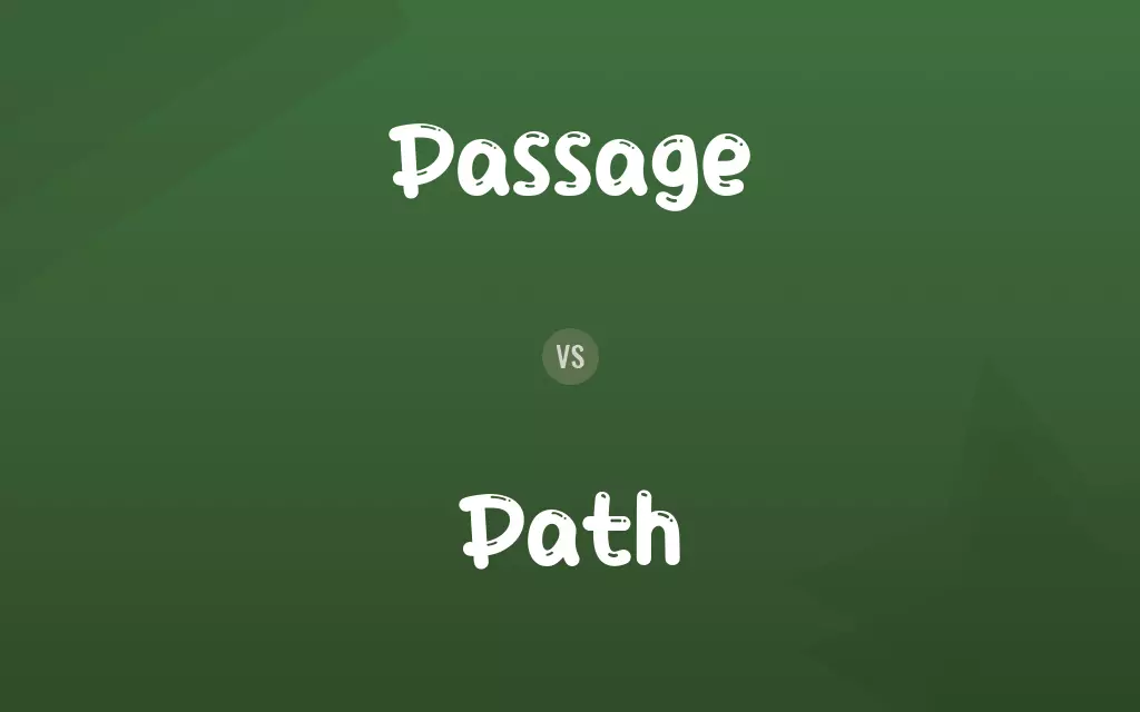 Passage vs. Path