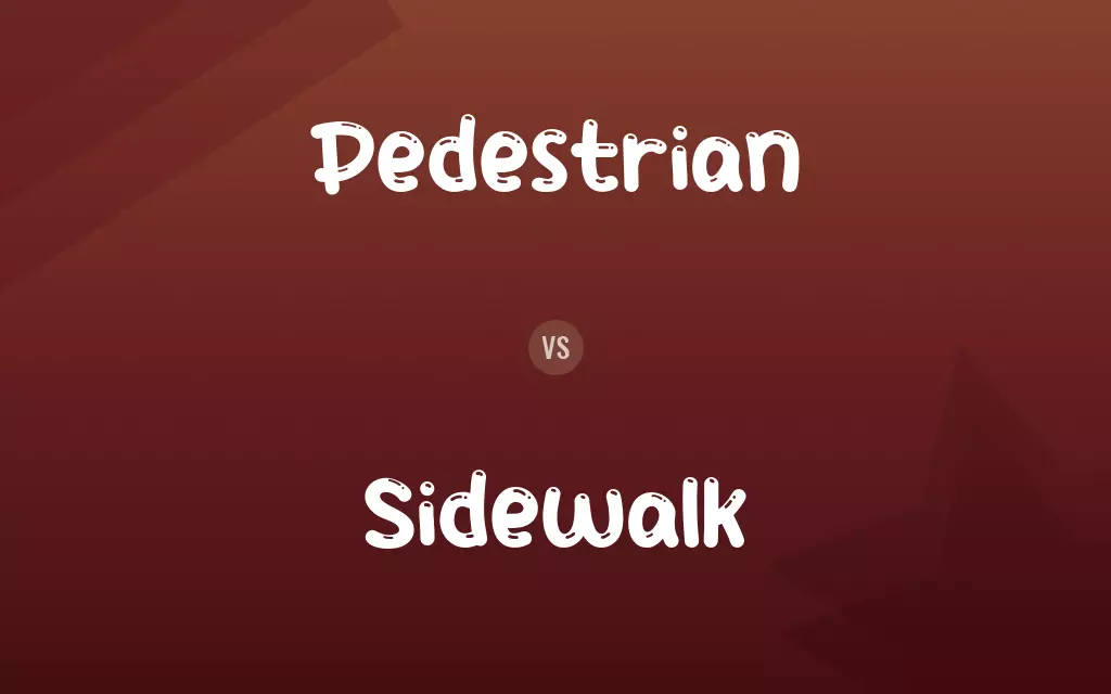 Pedestrian vs. Sidewalk