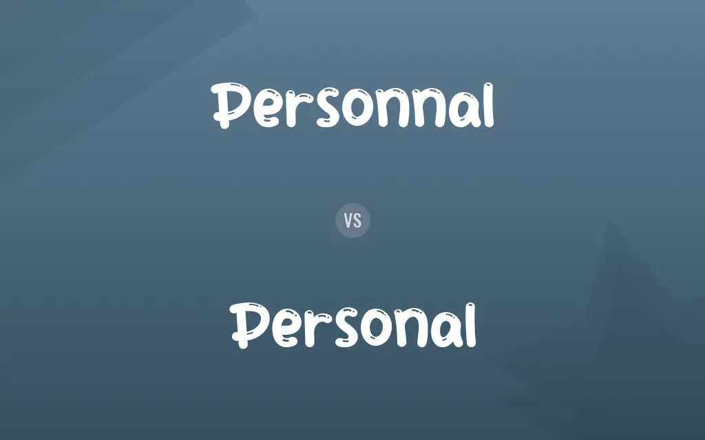 Personnal vs. Personal