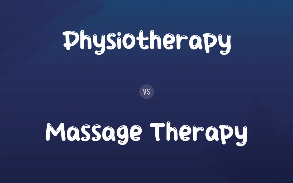 Physiotherapy vs. Massage Therapy
