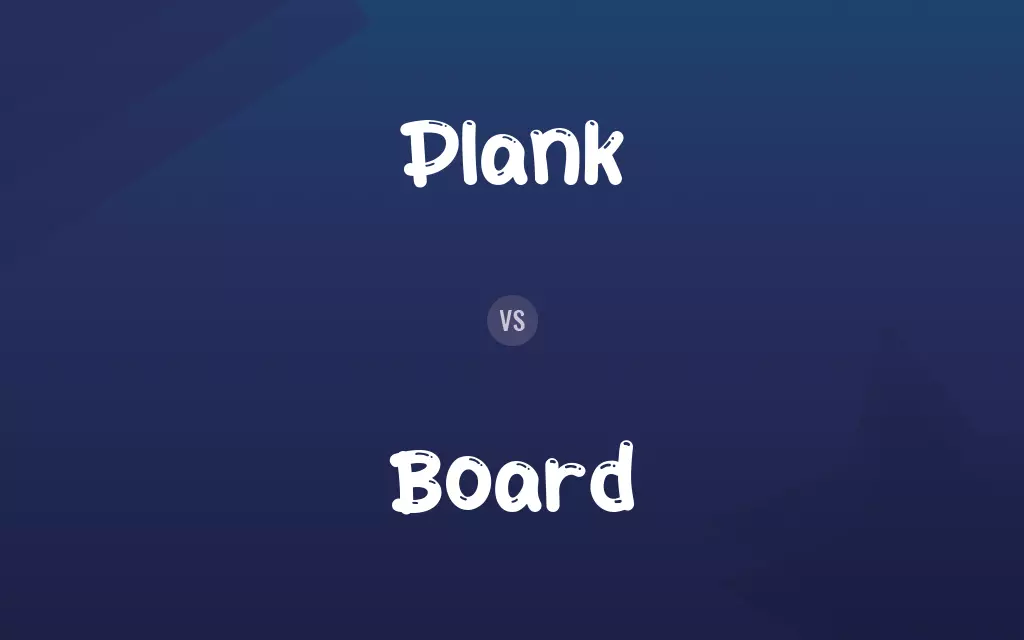 Plank vs. Board