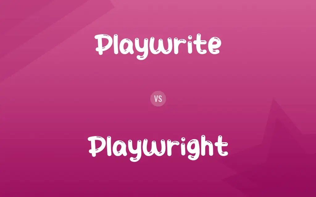 Playwrite vs. Playwright