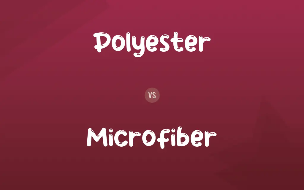 Polyester vs. Microfiber