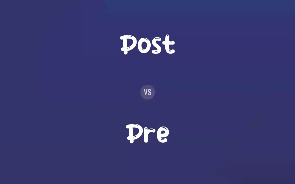 Post vs. Pre