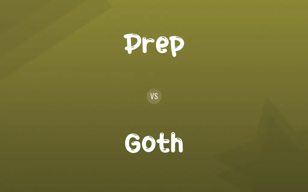 Prep vs. Goth