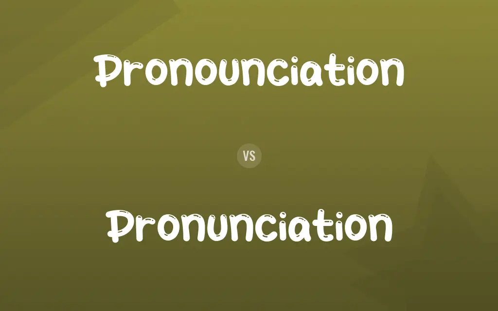 Pronounciation vs. Pronunciation