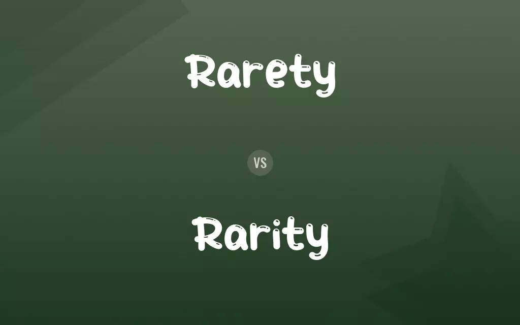 Rarety vs. Rarity