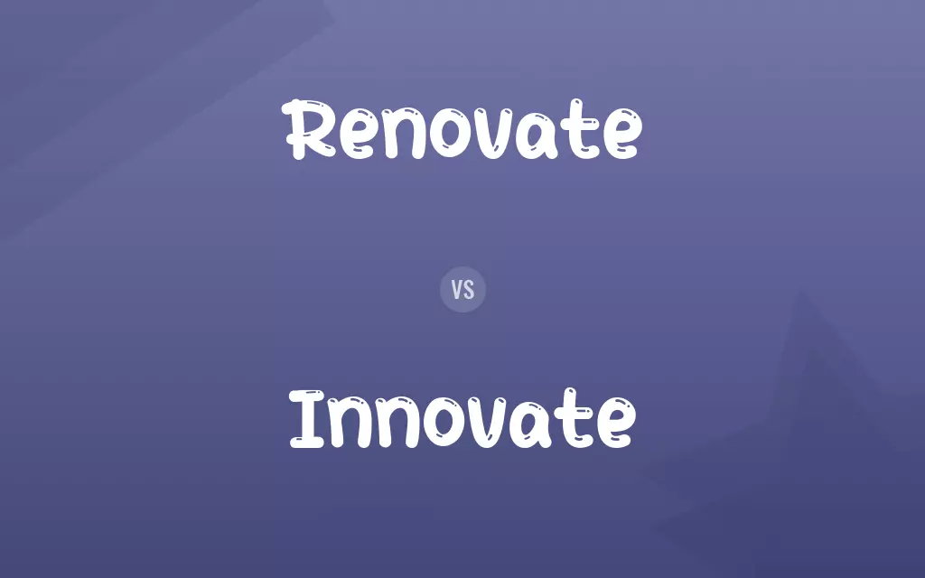 Renovate vs. Innovate