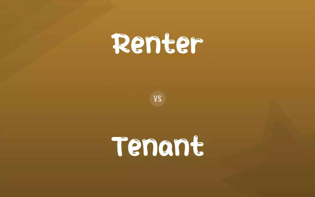 Renter vs. Tenant