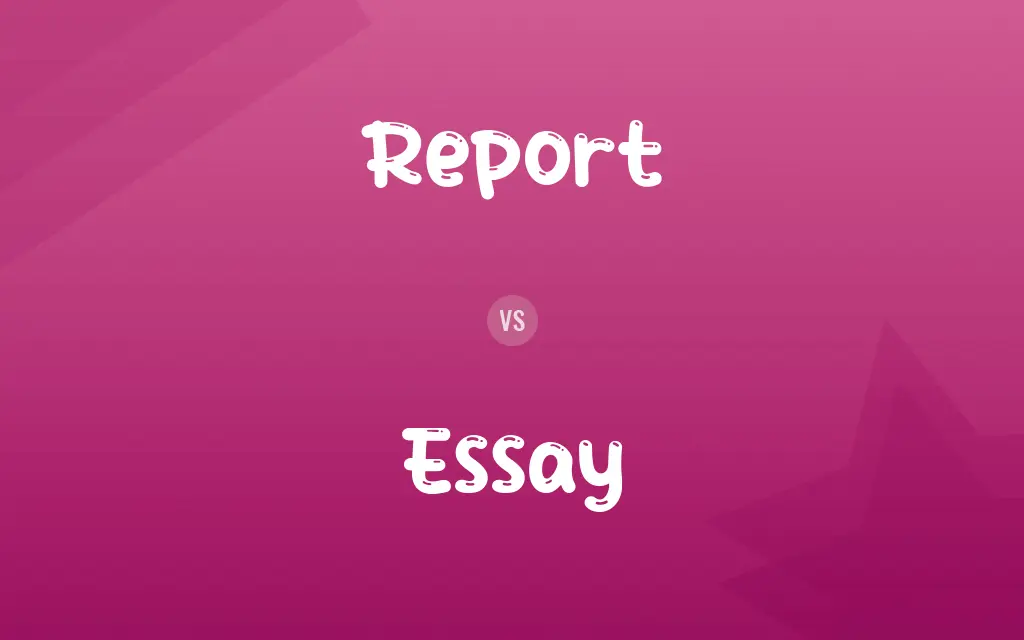 Report vs. Essay