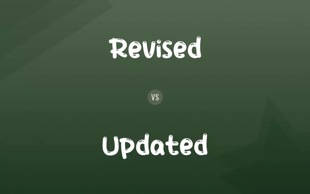 Revised vs. Updated