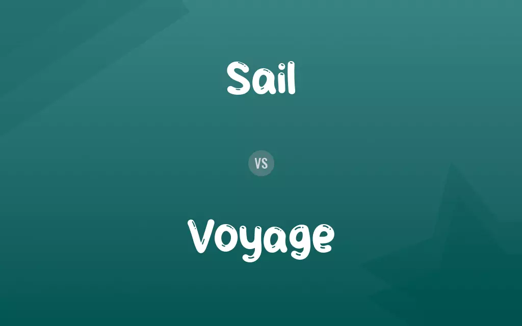 Sail vs. Voyage