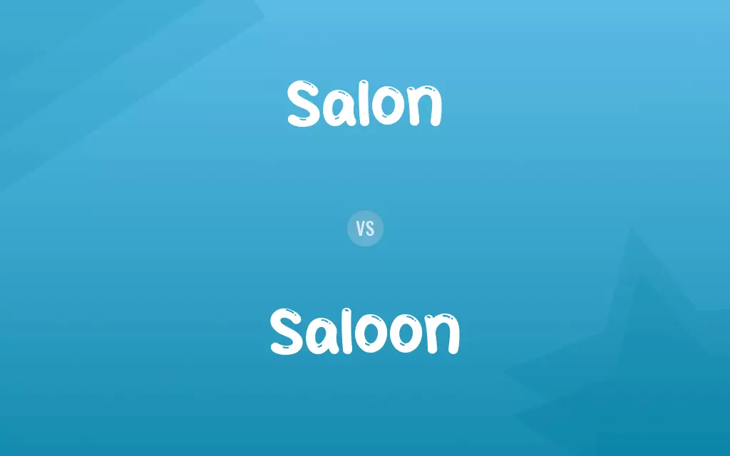 Salon vs. Saloon