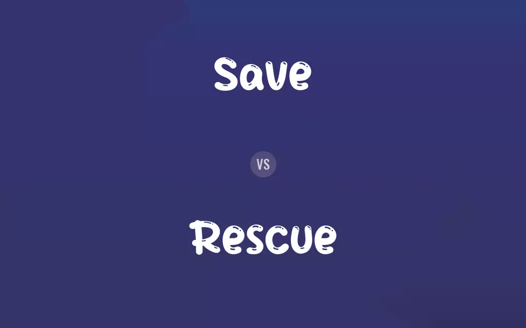 Save vs. Rescue