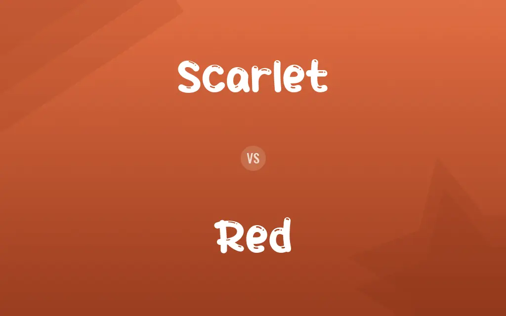 Scarlet vs. Red