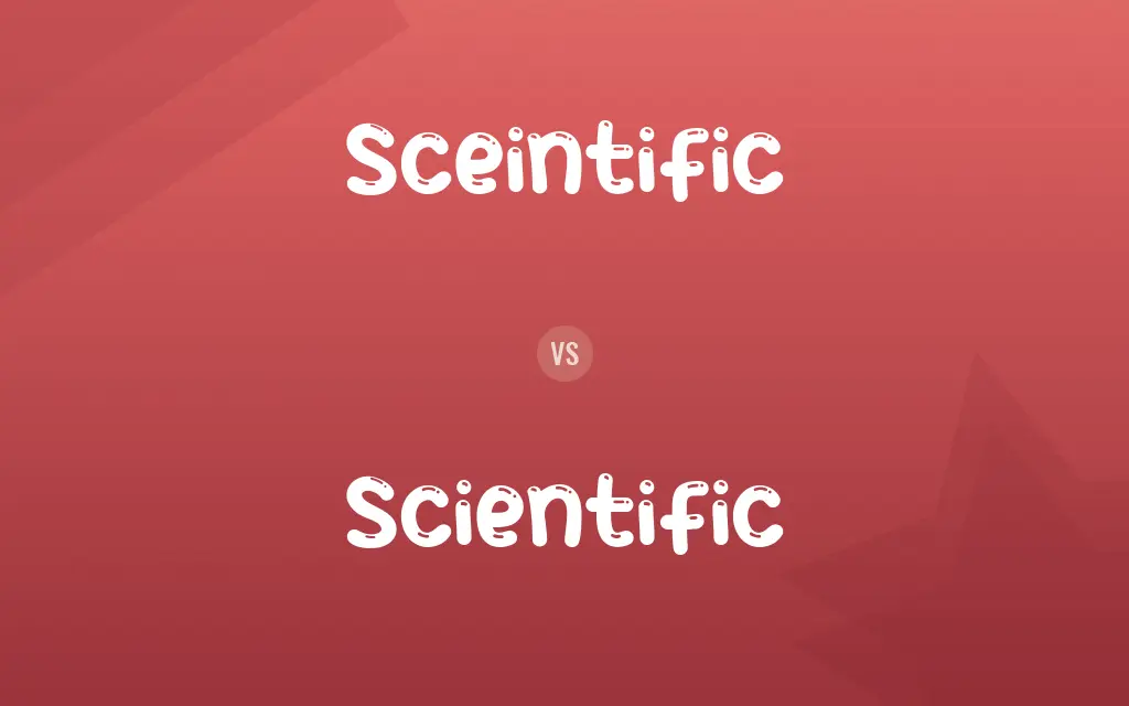 Sceintific vs. Scientific