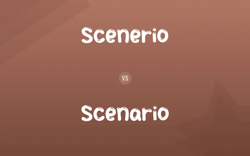 Scenerio vs. Scenario