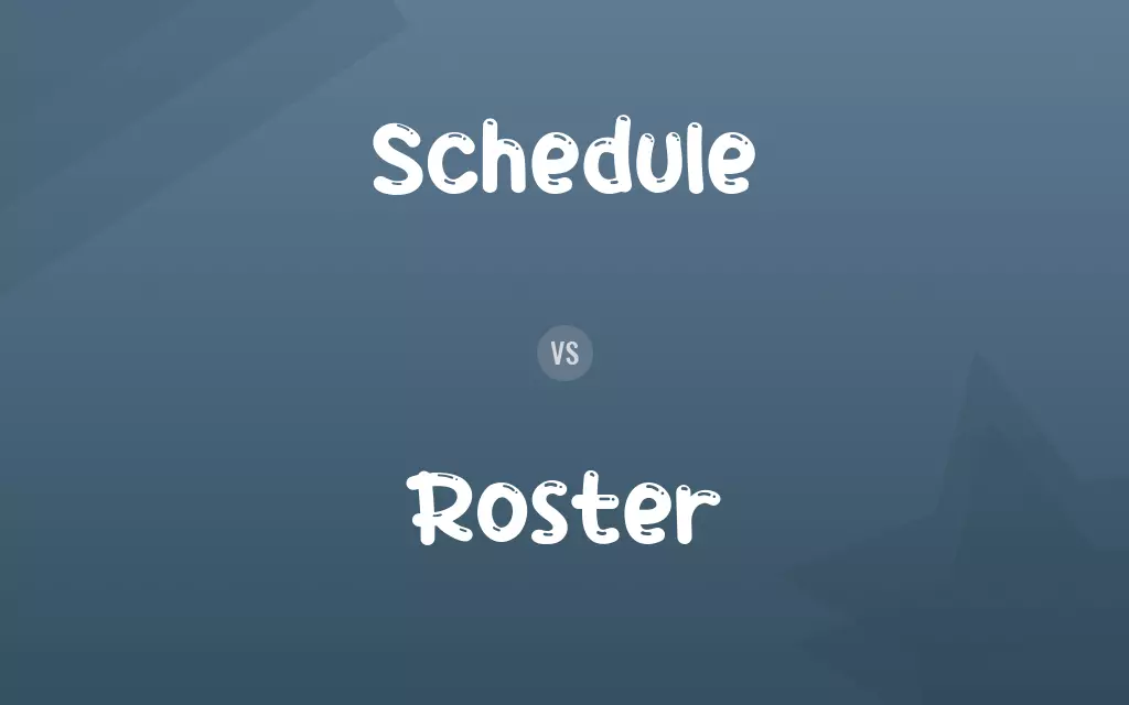 Schedule vs. Roster