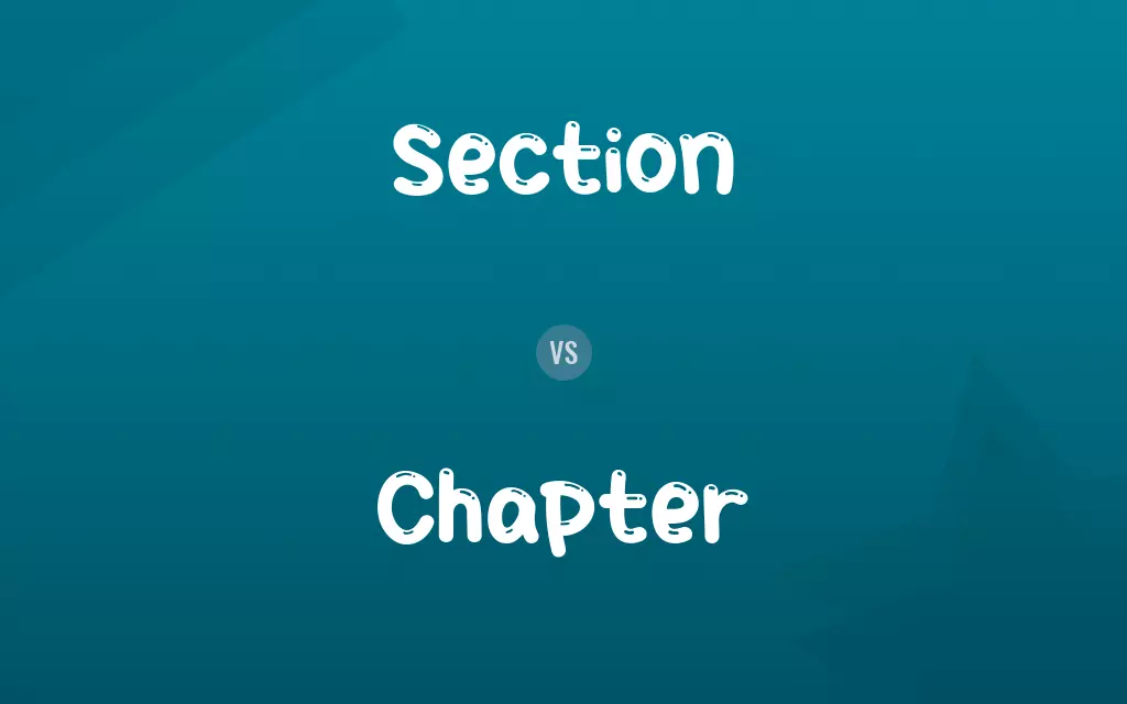 Section vs. Chapter