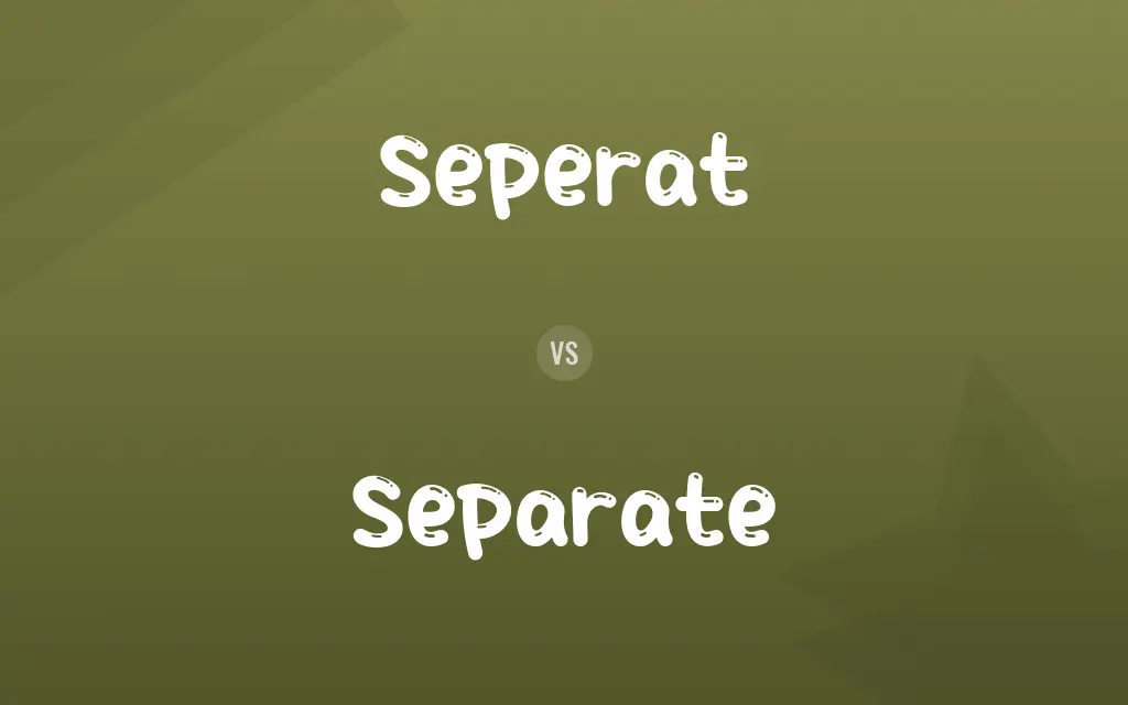 Seperat vs. Separate