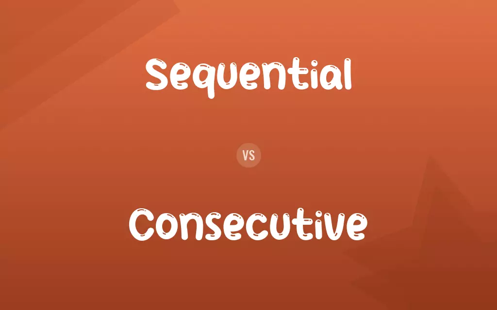 Sequential vs. Consecutive