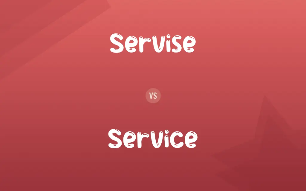Servise vs. Service