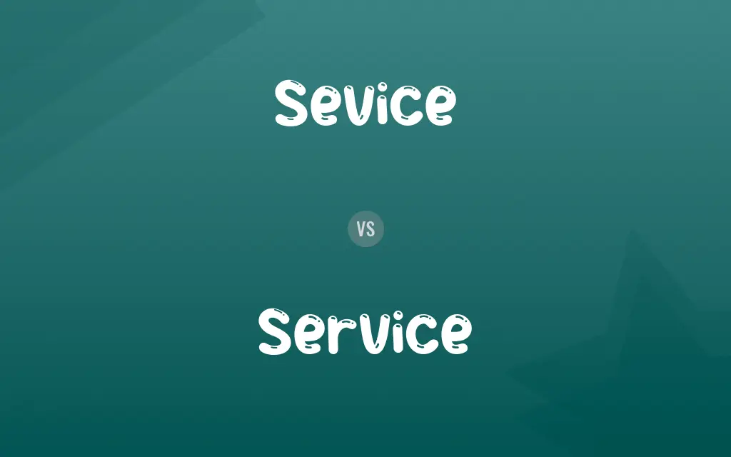 Sevice vs. Service