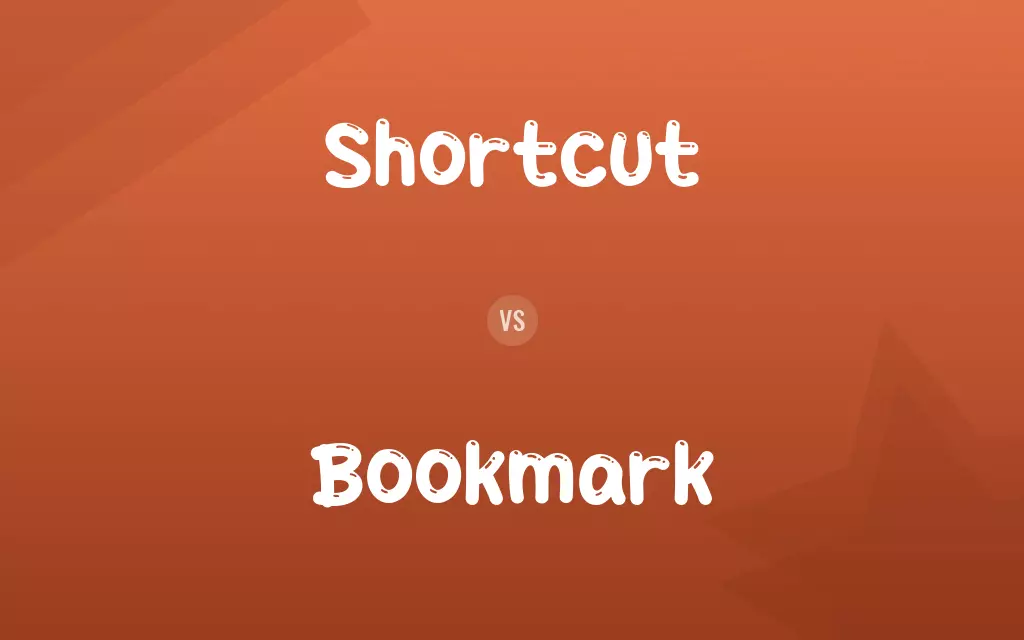 Shortcut vs. Bookmark