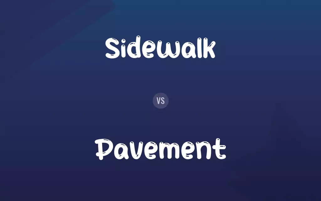 Sidewalk vs. Pavement
