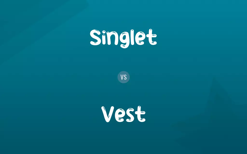Singlet vs. Vest