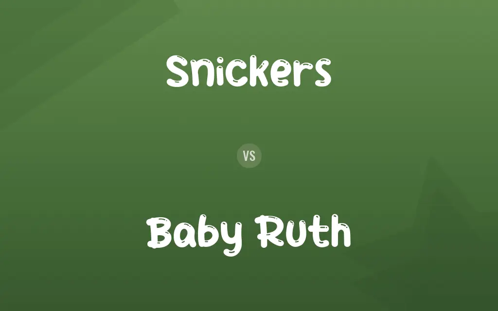 Snickers vs. Baby Ruth