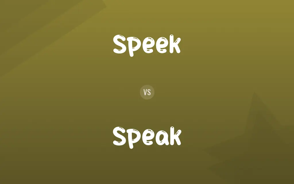 Speek vs. Speak