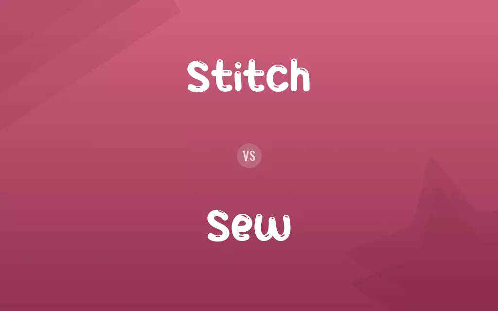 Stitch vs. Sew