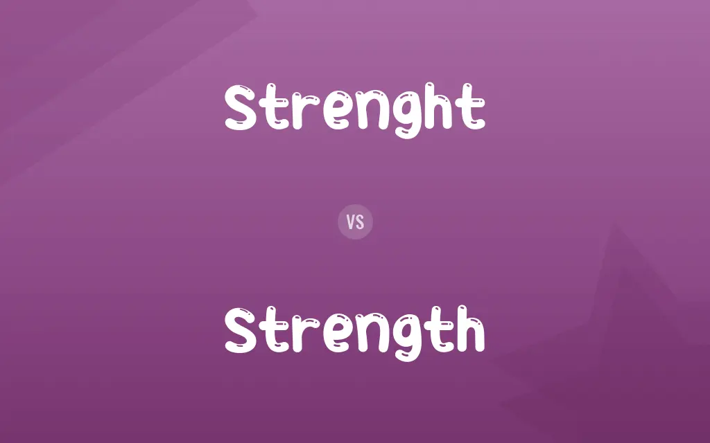 Strenght vs. Strength