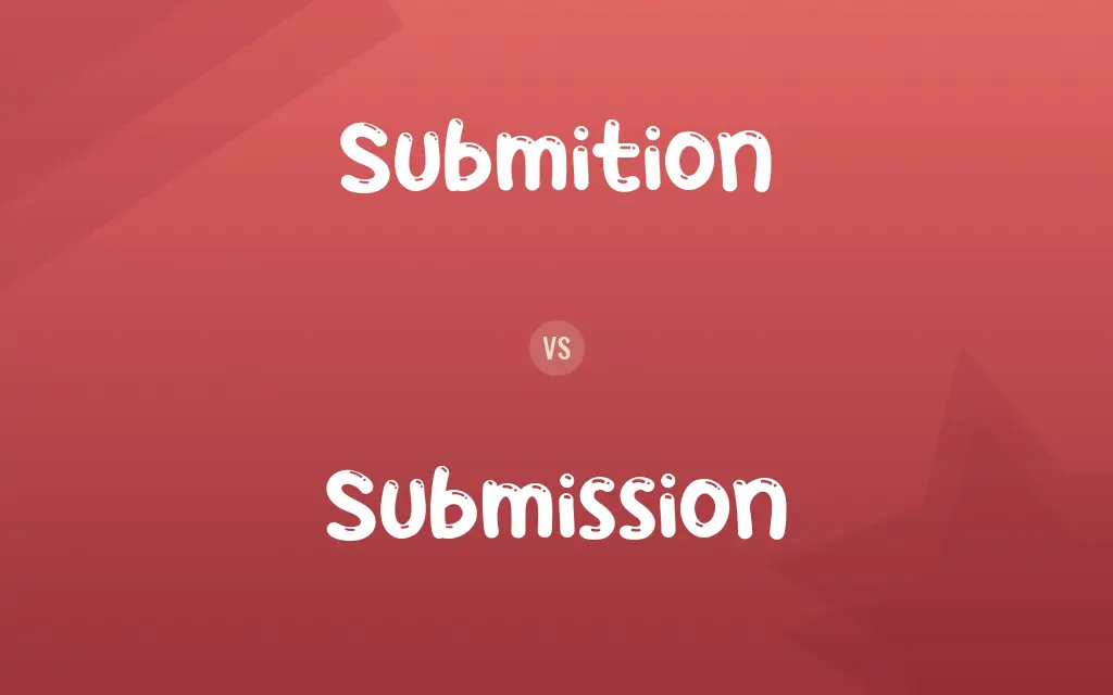 Submition vs. Submission