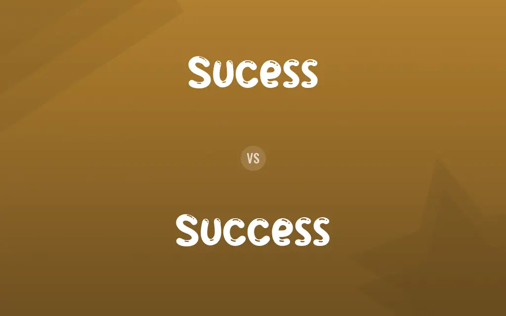Sucess vs. Success