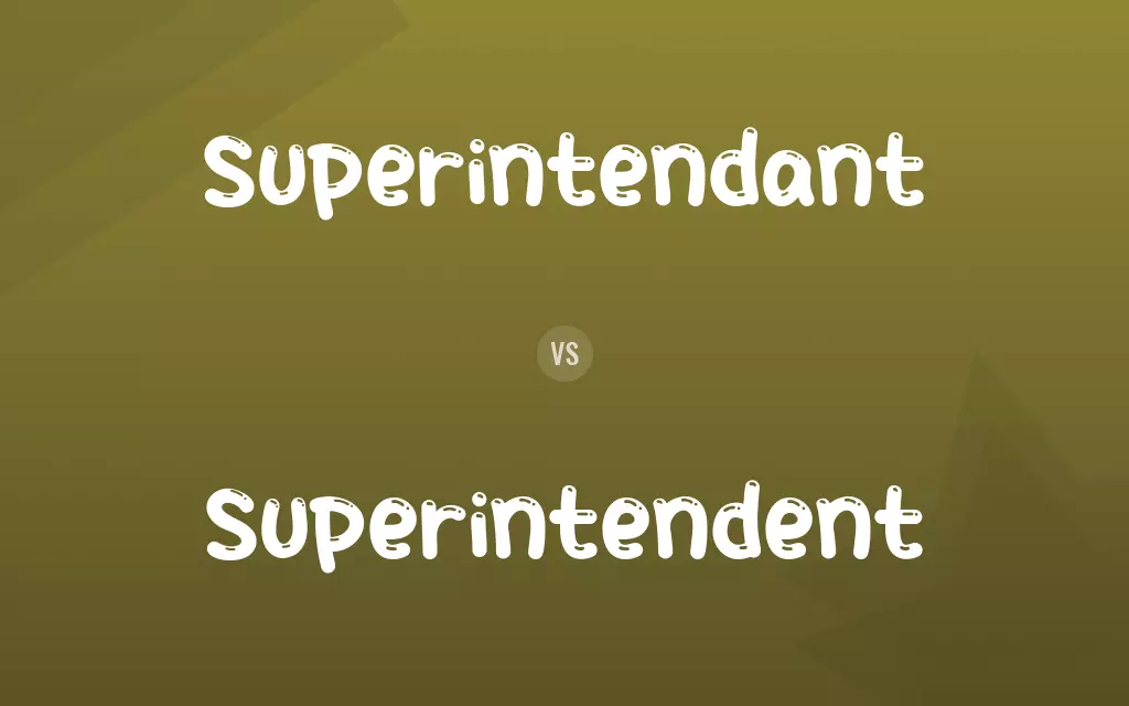 Superintendant vs. Superintendent