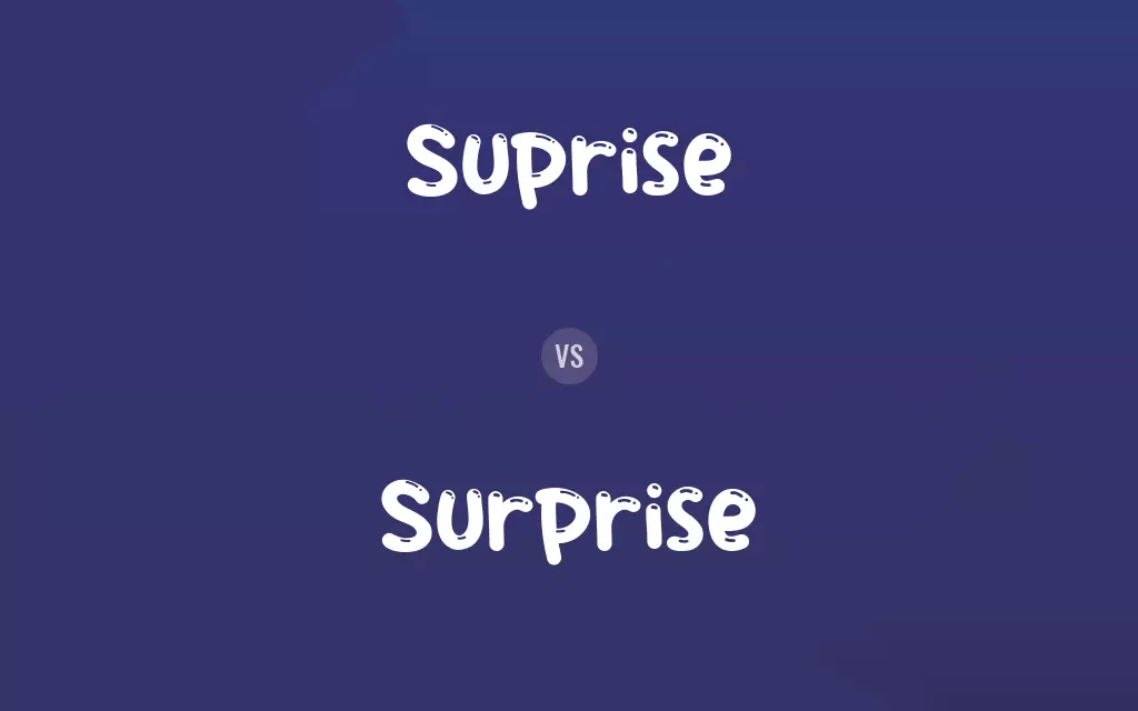 Suprise vs. Surprise