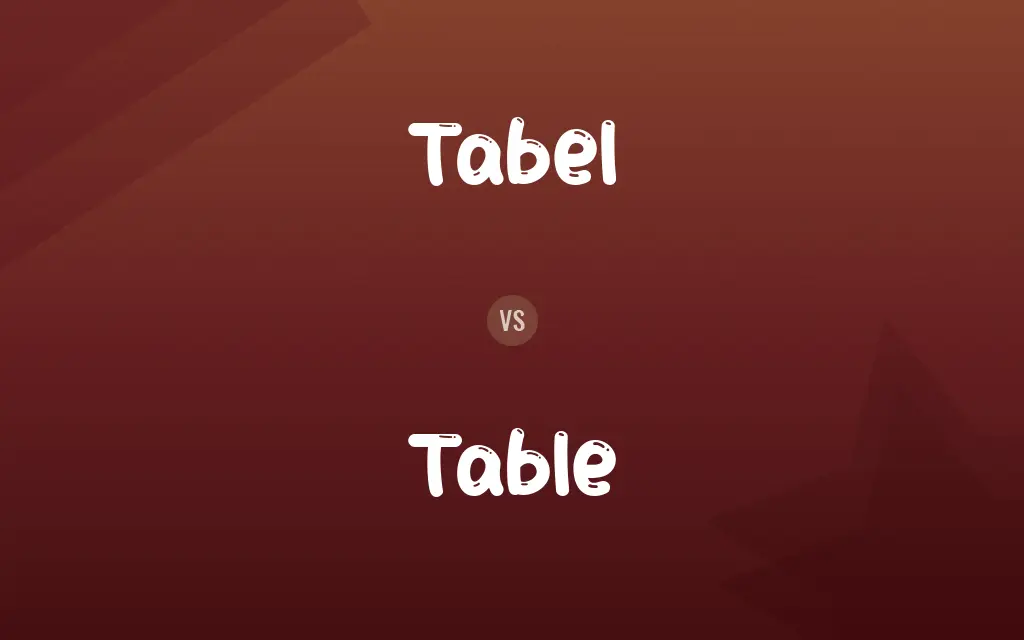 Tabel vs. Table