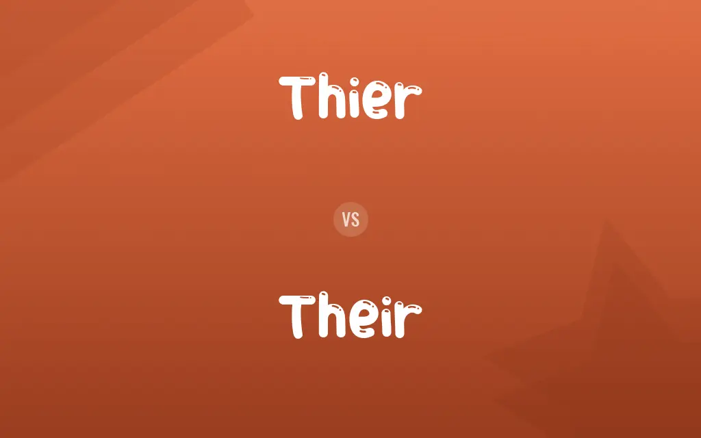 Thier vs. Their