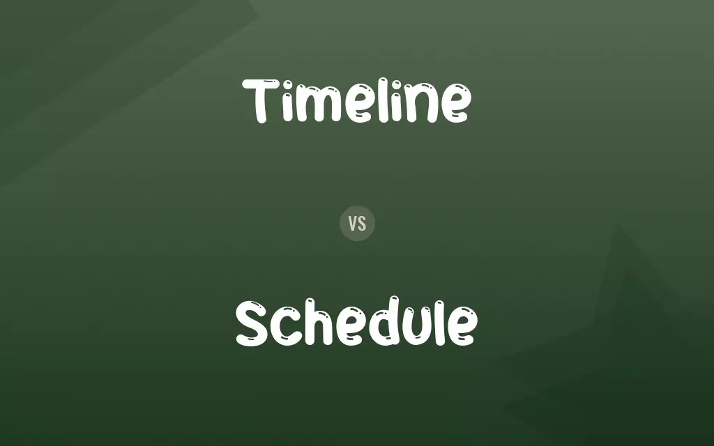 Timeline vs. Schedule