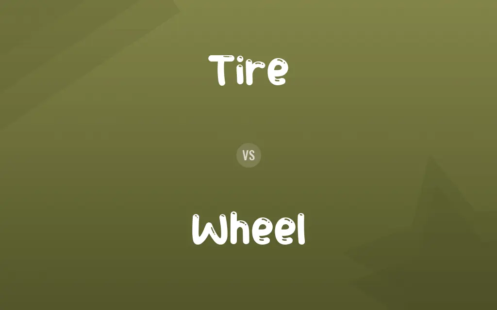 Tire vs. Wheel