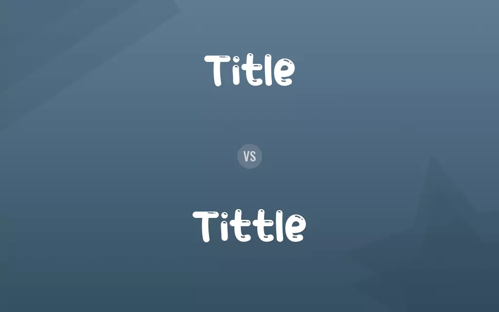 Title vs. Tittle