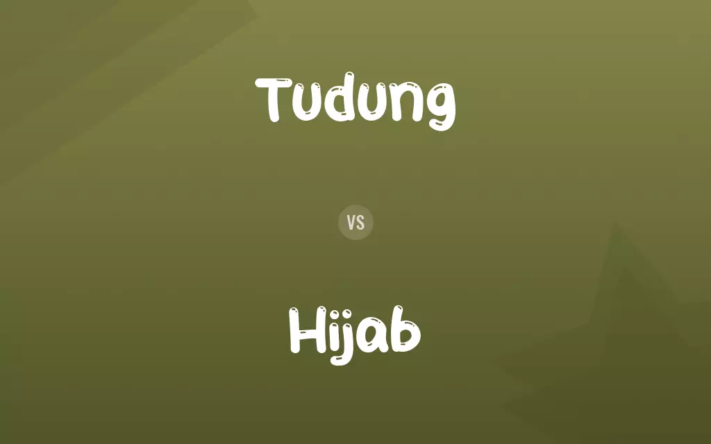 Tudung vs. Hijab