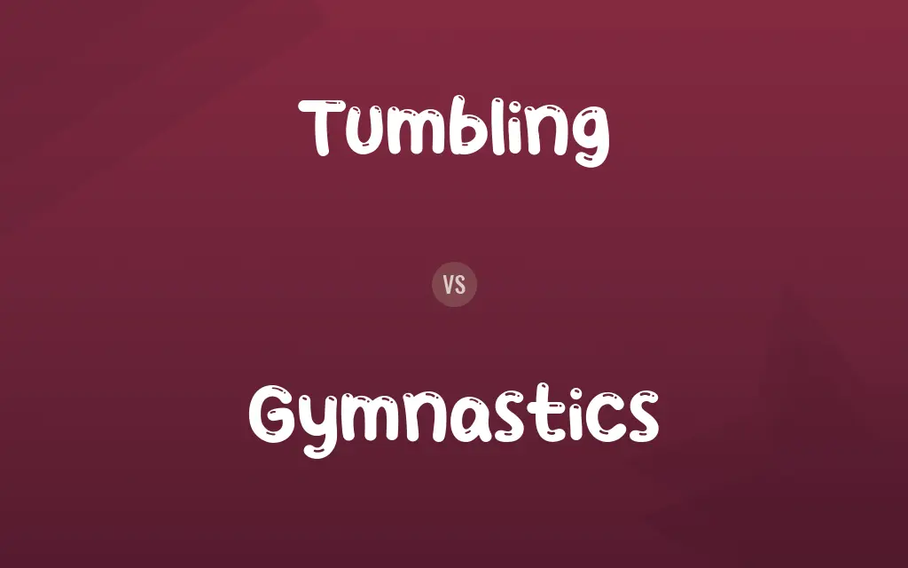 Tumbling vs. Gymnastics