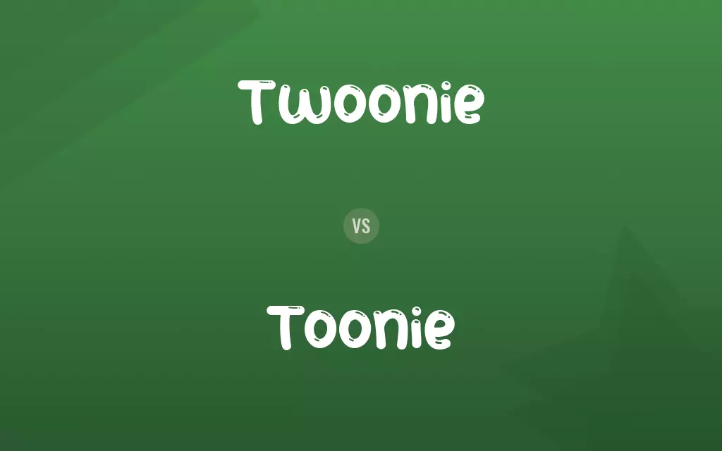 Twoonie vs. Toonie