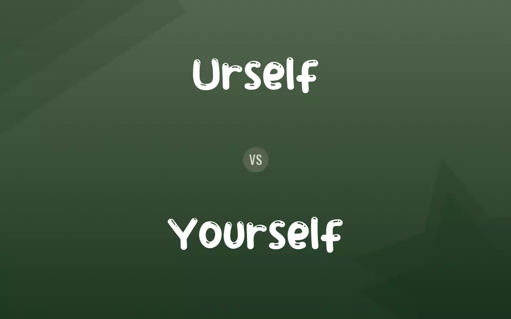 Urself vs. Yourself