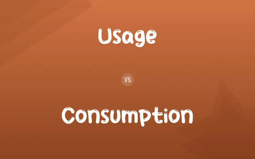 Usage vs. Consumption